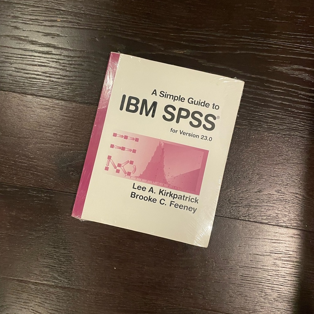 A Simple Guide to IBM SPSS Book